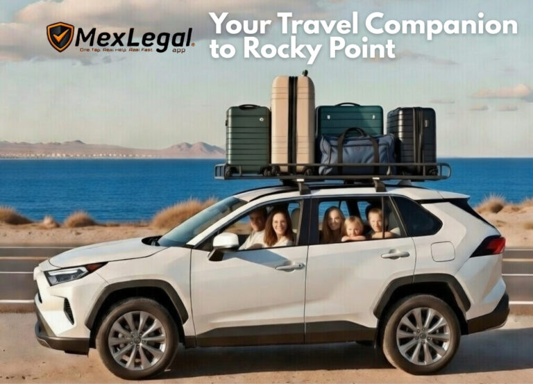Mex Legal app ad showing a family in an SUV with luggage on the roof by the coast, promoting instant 24/7 legal protection in Mexico for trips to Rocky Point