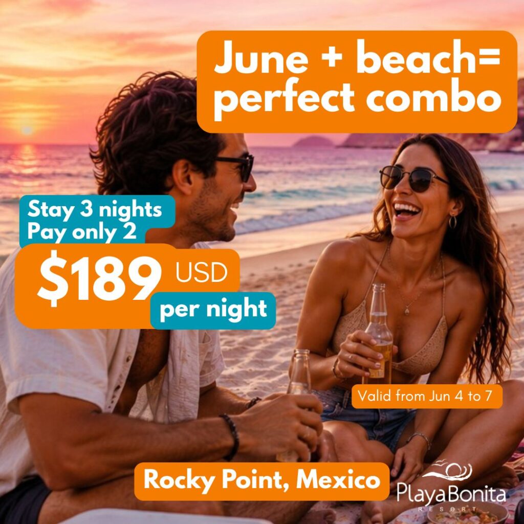 promo jun 4-7 beach vacations rocky point