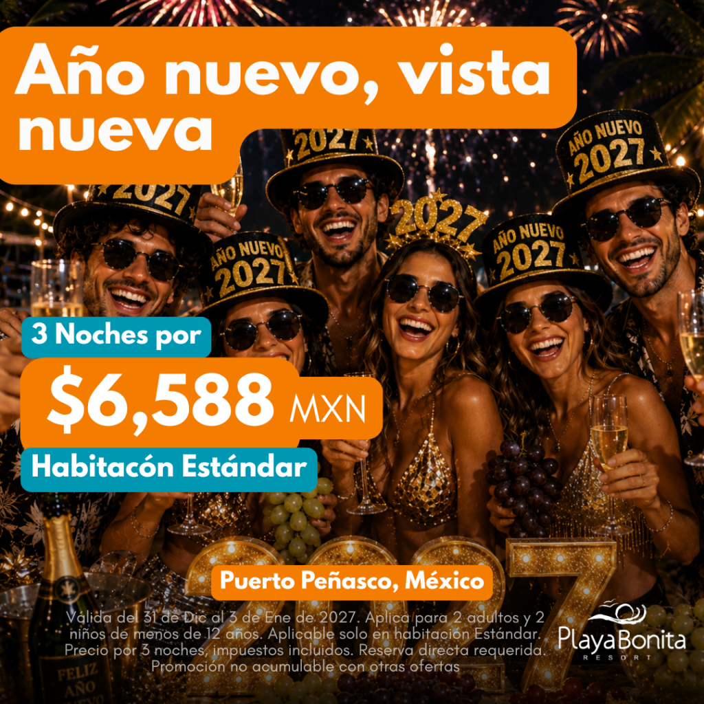 Despide el año con fuegos artificiales, vistas al océano y momentos inolvidables en Puerto Peñasco. Celebra la llegada del 2027 junto al mar.